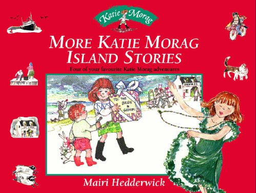 Buy More Katie Morag Island Stories: Four More of Your Favourite Katie Morag Adventures online at Discounted New and Used prices. Delivered to your door with Off-The-Bookshelf.
