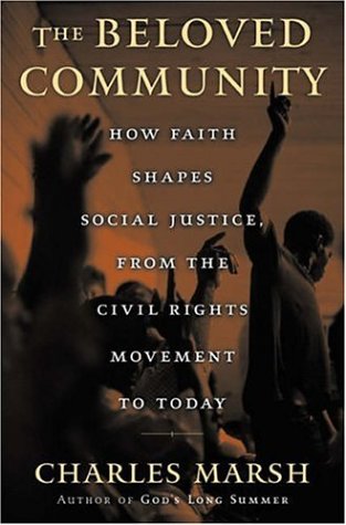 The Beloved Community: How Faith Shapes Social Justice from the Civil Rights Movement to Today under Church & State in The Books Store