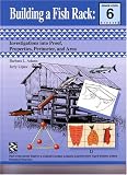 Building a Fish Rack: Investigations into Proofs, Properties, Perimeter and Area (Math in A Cultural Context: Lessons Learned from Yup'ik Eskimo Elders)