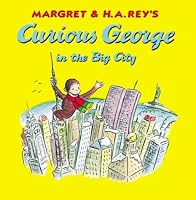 Curious George in the Big City (Curious George)