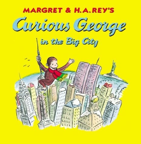 Cover image : Curious George in the Big City (Curious George)