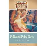Folk and Fairy Tales: A Handbook (Greenwood Folklore Handbooks) ~ D. L. Ashliman