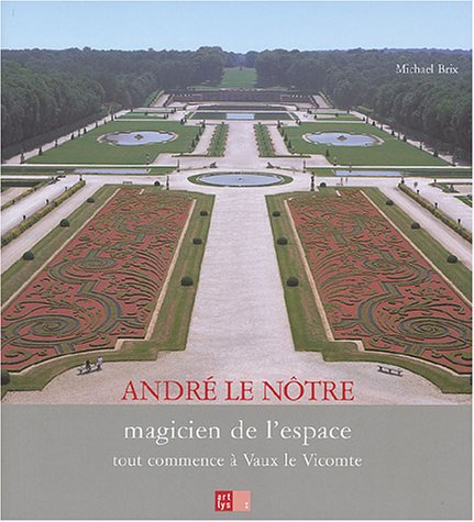 City Travel Guides Discounted  Livres : André Le Nôtre, magicien de l'espace