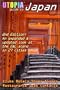 Utopia Guide to Japan (2nd Edition): the Gay and Lesbian Scene in 27 Cities Including Tokyo, Kyoto, and Nagoya