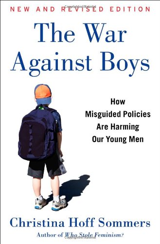 Amazon.com: The War Against Boys: How Misguided Policies are Harming Our Young Men (9781451644180): Christina Hoff Sommers: Books