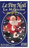 Revue Citel vidéo  / Le Père Noël et le magicien