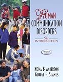 Human Communication Disorders: An Introduction (7th Edition)