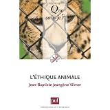 L'�thique animalepar Jean-Baptiste Jeang�ne...