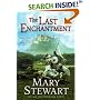 The Last Enchantment : Book Three of the Arthurian Saga (Arthurian Saga, 3)