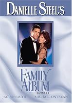 Danielle Steel's: Family Album Parts 1 & 2