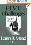 Five Challenges for the Once and Future Church