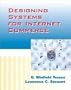Designing Systems for Internet Commerce