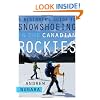 A Beginner's Guide to Snowshoeing in the Canadian Rockies