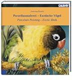 Porzellanmalerei - Exotische V&ouml;gel - Andreas Knobl