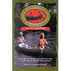 Carefree Canoeing in Florida: A Guide to Trails and Outfitters on Florida's Scenic... by Brooksie Bergen