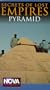 Secrets of Lost Empires: Pyramid - PBS NOVA Series [VHS]