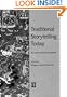 Traditional Storytelling Today: An International Sourcebook