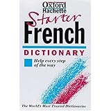 The Oxford Starter French Dictionary