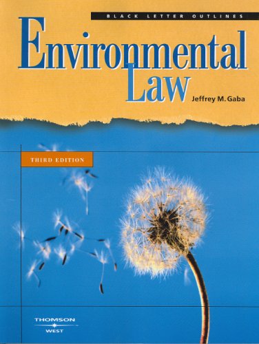 Black Letter Outline on Environmental Law (Black Letter Outline)