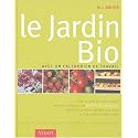 Le jardin bio : Avec un calendrier de travail