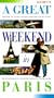 A Great Weekend in Paris