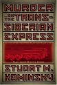 Murder on the Trans-Siberian Express: A Porfiry Petrovich Rostnikov Novel