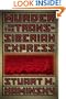 Murder on the Trans-Siberian Express: A Porfiry Petrovich Rostnikov Novel