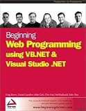  : Beginning Web Programming using VB.NET and Visual Studio .NET
