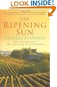 The Ripening Sun: One Woman and the Creation of a Vineyard