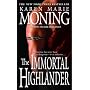 The Immortal Highlander (The Highlander Series, Book 6)