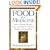 Food As Medicine: How to Use Diet, Vitamins, Juices, and Herbs for a Healthier, Happier, and Longer Life