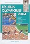 Les Jeux Olympiques 2004 : Ath�nes