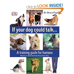 If Your Dog Could Talk...