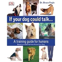 If Your Dog Could Talk...