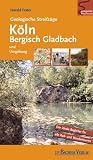 Geologische Streifz�ge K�ln, Bergisch Gladbach und Umgebung