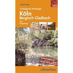 Geologische Streifz�ge K�ln, Bergisch Gladbach und Umgebung