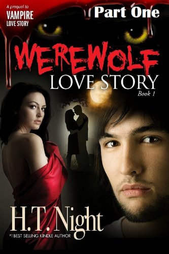 Werewolf Love Story (Part One) (Vampire Love Story Prequel #1) Book Image