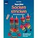 Superidee Socken stricken: Die 60 sch�nsten Muster. Mit Grundkurs und Schritt-f�r-Schritt-Anleitung