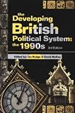 The Developing British Political System: The 1990's