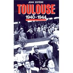 Toulouse, 1940-1944