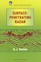 Surface-Penetrating Radar (IEE Radar, Sonar, Navigation and Avionics Series, 6)