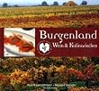 Burgenland - Wein & Kulinarisches