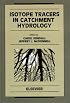 Isotope Tracers in Catchment Hydrology (Developments in Water Science)