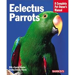 Eclectus Parrots (Pet Owner's Manual)
