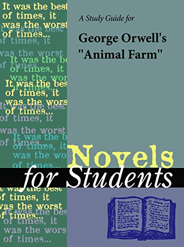 A Study Guide for George Orwell's Animal Farm (Novels for Students)