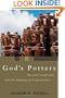 God's Potters: Pastoral Leadership and the Shaping of Congregations (Pulpit & Pew)