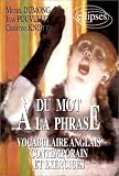 Du mot a la phrase: Vocabulaire anglais contemporain et exercices