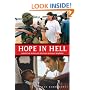 Hope in Hell: Inside the World of Doctors Without Borders