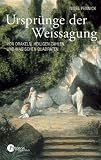 Produkt-Bild: Urspr&uuml;nge der Weissagung. Von Orakeln, heiligen Zahlen und magischen Quadraten