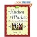 From Kitchen to Market: Selling Your Gourmet Food Specialty (Sell Your Specialty Food: Market, Distribute & Profit from Your Kitchen Creation)